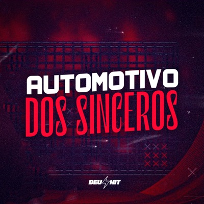 Automotivo dos Sinceros (feat. Mc Pbó) - Single