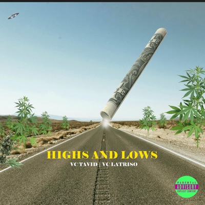 Highs and Lows (feat. VC tavid & VC Latriso) - Single