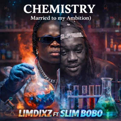 CHEMISTRY (Married to my Ambition) (feat. Slim Bobo) - Single