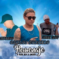 Homenaje a Rude Boy & Ungido - Single - Carlos Cordero