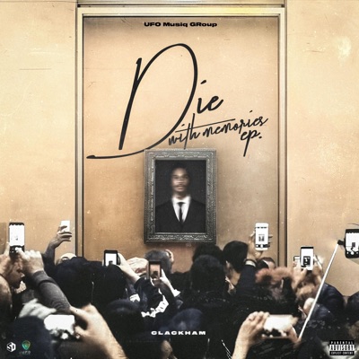 Die With Memories - EP