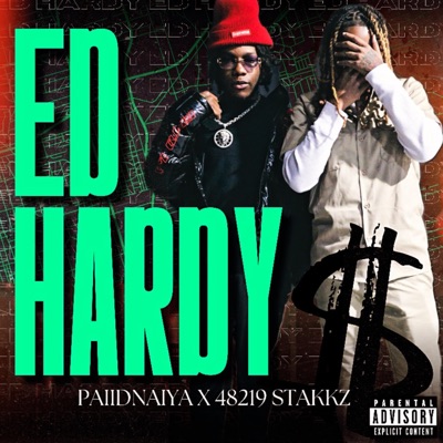 Ed Hardy (feat. 48219 Stakkz) - Single