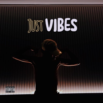 Just Vibes - EP