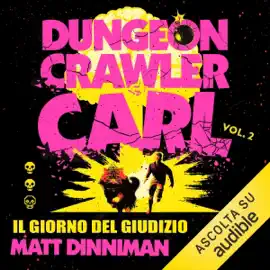 Il giorno del giudizio: Dungeon Crawler Carl, Vol. 2 (Unabridged)