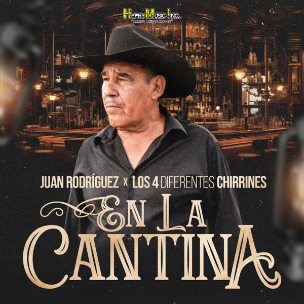 En La Cantina (En Vivo) [feat. Los 4 Diferentes Chirrines]