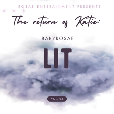 The return of Katie: LIT - Single