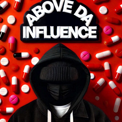 Above da influence - Single