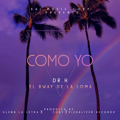 COMO YO (Glenn La Letra, Dr H, Dj Coby) - Single