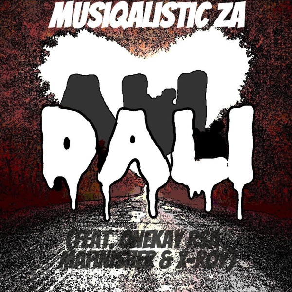 Dali (feat. Onekay Rsa , Mafinisher & X-Roy)