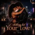 Nothing but Your Love