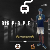 B.P.E (Mastered) - Single - Big P