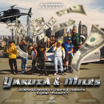 Yakuza y Miles (feat. Jay-D & Jeampy, El Bai & Piero 47) - Single