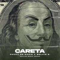 Careta (feat. chuky de nadie & melvin r) - Single - El Dollar Music