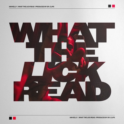 What The Lick Read - Single