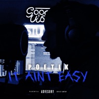 It Aint Easy - Single - Poetik
