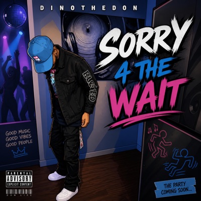 Sorry 4 The Wait - Single