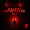 Light Beyond The Fall