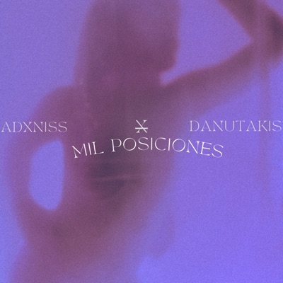 Mil Posiciones (feat. danutakis) - Single