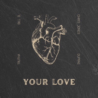 Your Love (feat. Duprae.) - Single