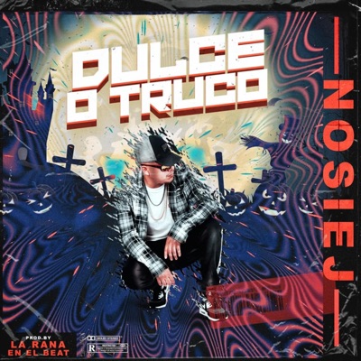 DULCE O TRUCO - Single