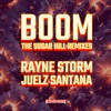 Boom (The Sugar Hill Remixes (Radio Edit) [feat. Juelz Santana] - EP