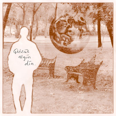 Quizás Algún Día (feat. Memoria Lunar) - Single