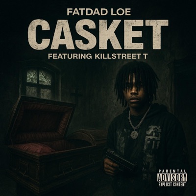 Casket (feat. Killstreet T) - Single