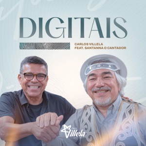 Digitais (feat. Santanna "O Cantador") - Single