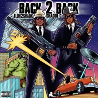 Back 2 Back - Single - Shaddi G & 1luh2hark