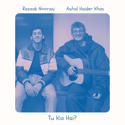 Tu Kia Hai? - Single