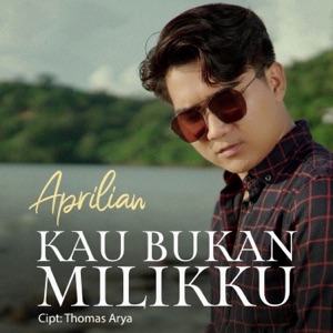 Kau Bukan Milikku Album Art
