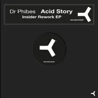 Acid Story — Dr. Phibes, Insider