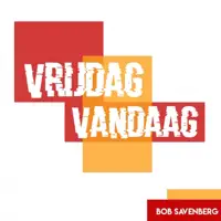 Bob Savenberg — Vrijdag Vandaag