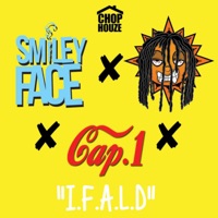 I.F.a.L.D (feat. Chief Keef & Cap1) - Single - Smileyface