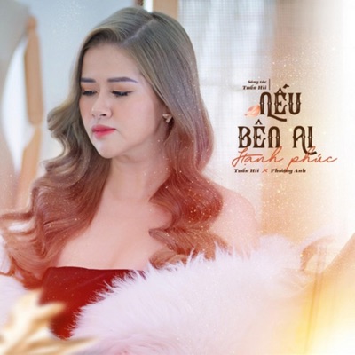 Nếu Bên Ai Hạnh Phúc - Single