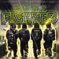 Street Fighter (feat. Fakir Flow, La ggg, Enedenoel & Vpolo) - Single - A La Mala
