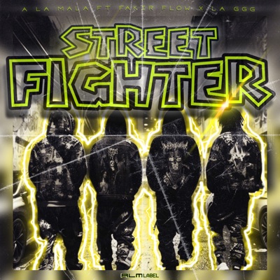 Street Fighter (feat. Fakir Flow, La ggg, Enedenoel & Vpolo) - Single