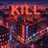 KILL