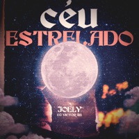Céu Estrelado - Single - Joely Silva & Dj Victor SB