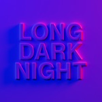 Long Dark Night - Single