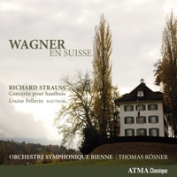Wagner en Suisse - Louise Pellerin, Thomas Rösner & Orchestre Symphonique Bienne