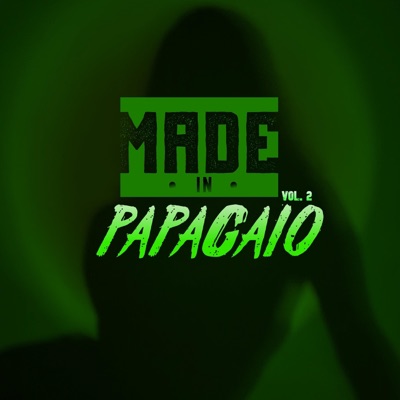 Made in Papagaio, Vol. 2 - EP