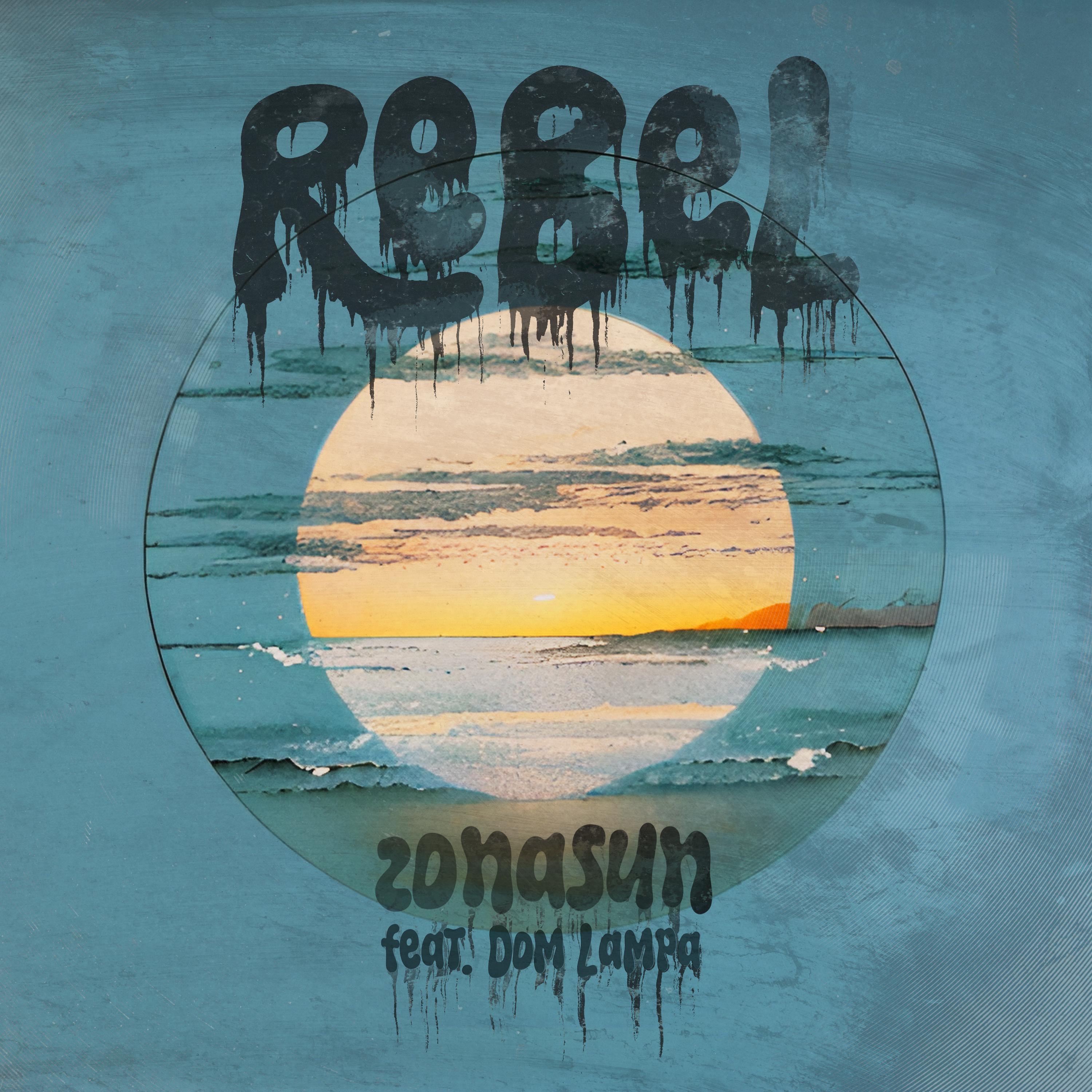 Rebel (feat. Dom Lampa) - Single