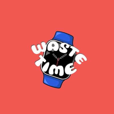 Waste Time - Single