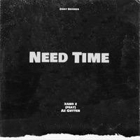 Need Time (feat. Az Gutter) - Single - xano z