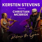 Release The Grace (feat. Christian McBride) [Radio Edit] - Single