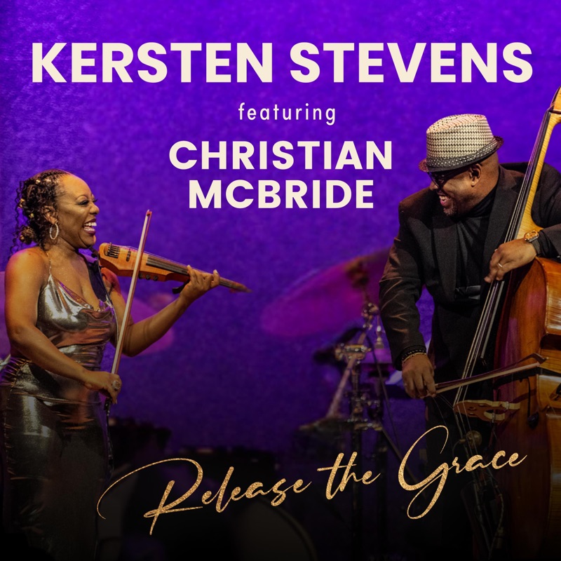 Release The Grace (feat. Christian McBride) [Radio Edit] - Single