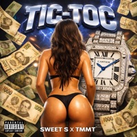 TIC-TOC (feat. TMMT) - Single - Sweet S