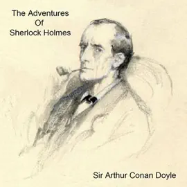 The Adventures of Sherlock Holmes (Unabridged)