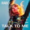 Talk To Me - RABO